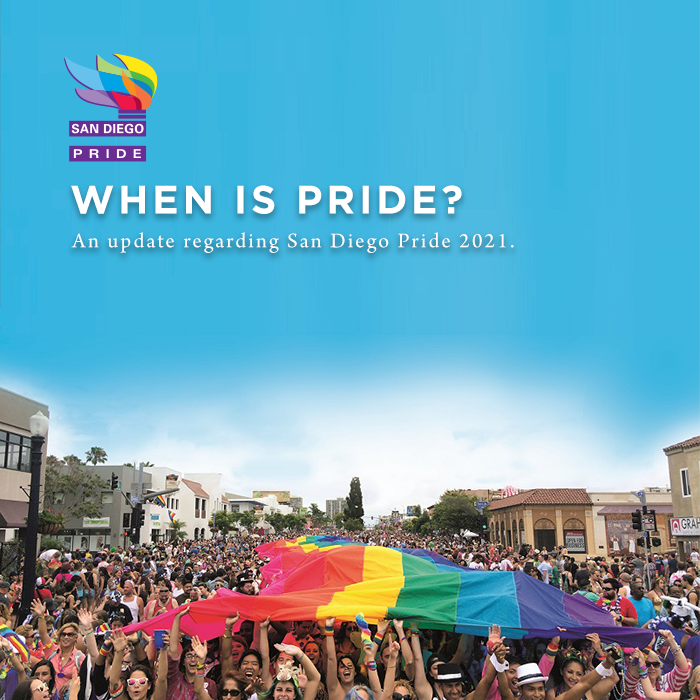 When is Pride 2021? - San Diego Pride