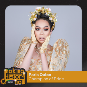 Champion of Pride – Paris Quion