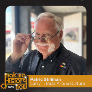 Larry T. Baza Arts & Culture Award – Patric Stillman, The Studio Door