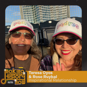 Inspirational Relationship – Teresa Oyos & Rose Ruybal
