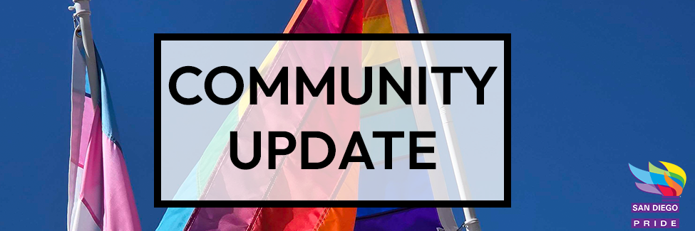 Community Update - San Diego Pride